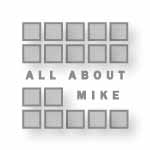 All About Mike